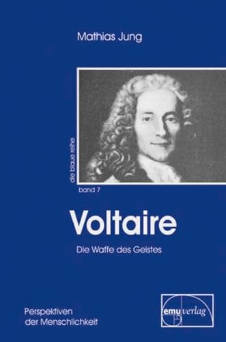 Voltaire: Die Waffe des Geistes von EMU Australia